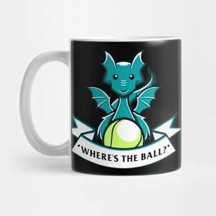 Tennis Dragon, Where's the ball Mug